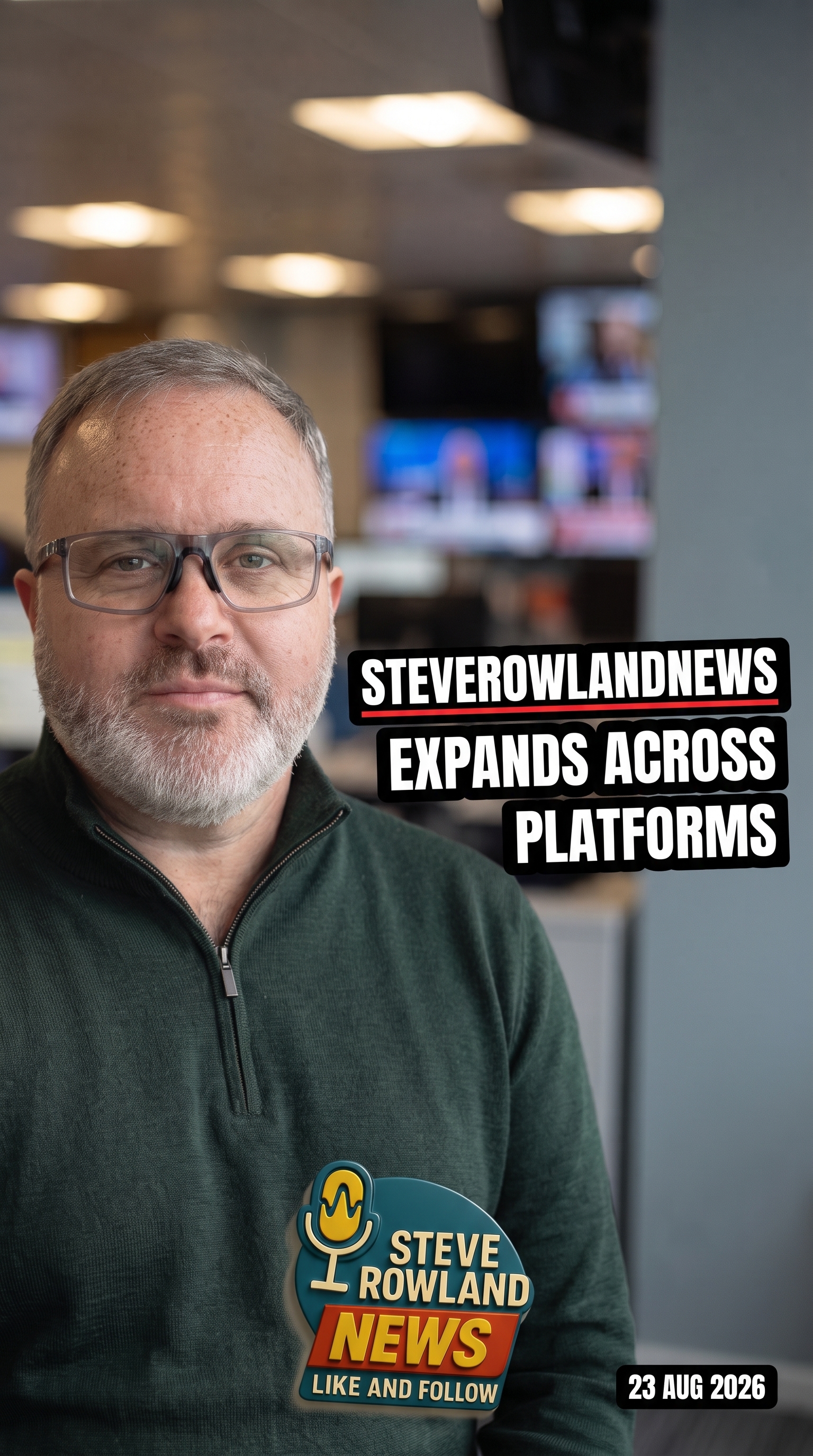 An update on how SteveRowlandNews is expanding across platforms